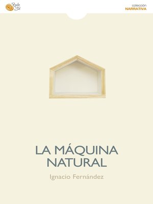 cover image of La máquina natural
